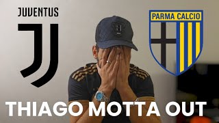 SUPER SFOGO😡 THIAGO MOTTA OUT ❗️ JUVENTUS PARMA 22🤮 [upl. by Ahsimit303]