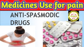 Antispasmodic medicines  Abdominal pain and muscle pain [upl. by Narda]