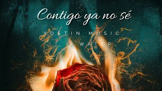 Contigo ya no sé  Yostin Music  Water Infernal Caios [upl. by Rahab]