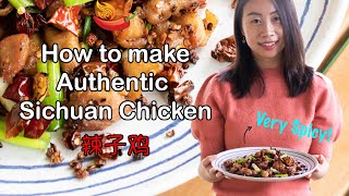 Easy Spicy Sichuan Chicken Recipe Szechuan Style  传统川菜辣子鸡 [upl. by Knowland]