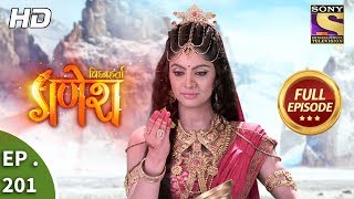 Vighnaharta Ganesh  Ep 201  Full Episode  30th May 2018 [upl. by Cristie336]