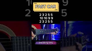 1 String  FAST CAR GUITAR TABS [upl. by Pinsky803]