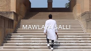 Maula Ya Salli Mawlaya Salli  Inaam Mohammed Vocals amp Drums Only [upl. by Howlend]