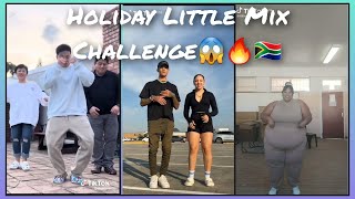 Top 10 Best of Holiday Little Mix Challenge 😱🔥🇿🇦TickTok Compilation South African Trends [upl. by Eegnat]