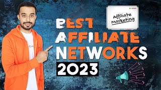 Best Affiliate Networks 2023  Affiliate Marketing Tutorial  Best Affiliate Marketing Websites [upl. by Oppen32]