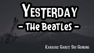 YESTERDAY Karaoke Version  The Beatles [upl. by Onitrof]