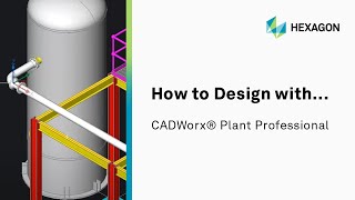 How to Design with CADWorx® Plant Professional [upl. by Albina53]