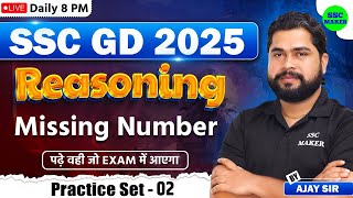 SSC GD 2025  SSC GD Missing Number Class 2  SSC GD Reasoning Practice Set  Reasoning by Ajay Sir [upl. by Cherish]