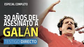 Gran especial Luis Carlos Galán de 30 años de impunidad  Testigo Directo HD [upl. by Cardinal]