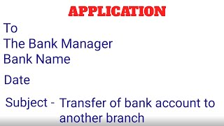 Application to bank manager for transfer Bank account  transfer Bank account application [upl. by Corby273]