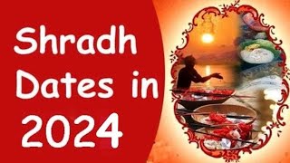 Shradh 2024 Dates  Pitru Paksha 2024 Pitrupaksha Shradh Starting End DateSarvapitri Amavasya 2024 [upl. by Moffat]