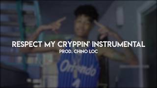 Blueface  quot Respect My Cryppin quot Instrumental Prod Chino Loc [upl. by Pears]