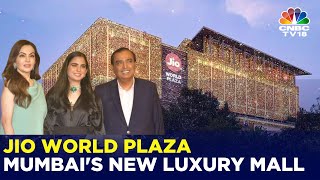 Jio World Plaza Inside Mumbais New Luxury Mall  Mukesh Ambani  Isha Ambani  CNBC TV18  N18V [upl. by Artemla249]