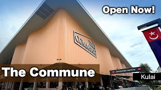 The Commune  Brand New Mall in Kulai is Now OPEN [upl. by Otanutrof560]