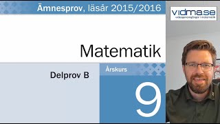 ÅK 9 NATIONELLA PROVET I MATEMATIK VT 2016 Del B utan räknare [upl. by Handal]