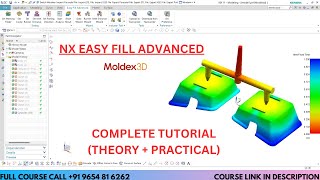 HINDI  148 NX EASY FILL ADVANCED MOLDEX 3D Complete Tutorial  Mold Design amp Moldflow Course [upl. by Karia]