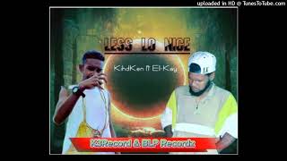 Less Lo NiceKhidken ft ElKay 360p2023Baka Laho amp K3Recordz [upl. by Thornton145]