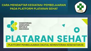 Tatacara melakukan pendaftaran Pembelajaran pada Platform Pelataran Sehat melalui SATUSEHAT [upl. by Codee]