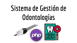 Sistema de Gestión de Odontologías con Odontograma [upl. by Ycam]