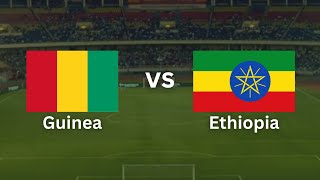 Guinea vs Ethiopia FULL MATCH AFRICA CUP OF NATIONS QUALIFICATIONS 20242025 [upl. by Baggs]