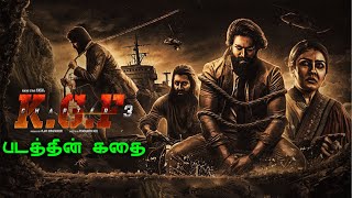 KGF Chapter 3 Movie Story Tamil  Rocking Star Yash  Prashanth Neel  BG gethu  Hombale films [upl. by Anelrad945]