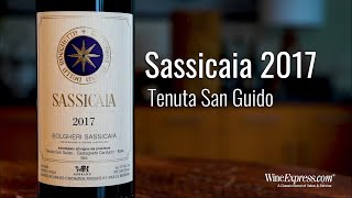 Sassicaia 2017 Tenuta San Guido BolgheriSassicaia [upl. by Eceirehs793]