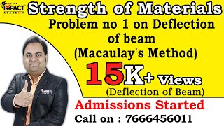 Problem no 1 on Deflection of beam Macaulays Method  Deflection of Beam  SOM  zafarsir [upl. by Alled]