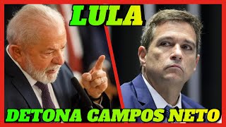 Presidente LULA detona o Presidente do Banco Central CAMPOS NETO e faz comparação a MORO [upl. by Irrehc402]