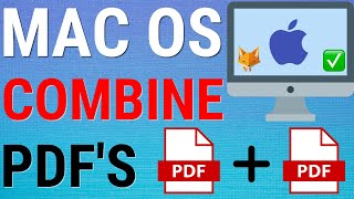 Mac How To Combine Multiple PDFs Into One [upl. by Aniuqal]