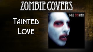 Marilyn Manson  Tainted Love Instrumental Cover [upl. by Nuli]