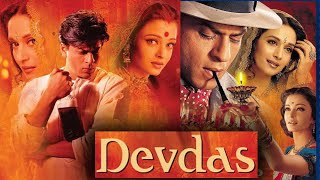 Devdas Full Movie Story Teller  Facts Explained  Bollywood Movie  Shah Rukh Khan  Aishwarya Rai [upl. by Eceertal]