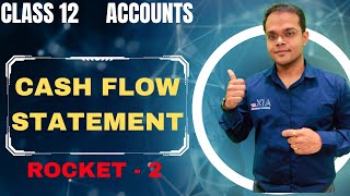 Cash Flow Statement In Detail Revision  Class 12 Accounts  Part2 [upl. by Keenan]