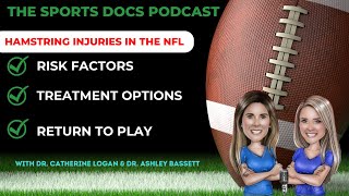 Hamstring Injuries in the NFL with The Sports Docs Podcast Game Plan [upl. by Ihcehcu]