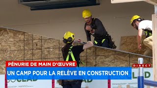 Pénurie de maind’œuvre un camp pour la relève en construction à Québec [upl. by Ecirtap558]