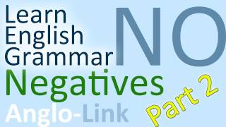 Negatives  Learn English Grammar Part 2 [upl. by Madancy]