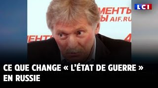 Ce que change « l’état de guerre » en Russie [upl. by Gaby]