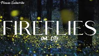 FIREFLIES  Owl City  Lyrics [upl. by Wamsley805]