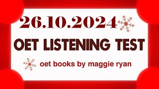 OET LISTENING TEST 26102024 maggie ryan oet oetexam oetnursing oetlisteningtest [upl. by Thurman]