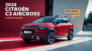 2024 Citroen C3 Aircross  New 7Seat Compact SUV  Full Review amp Features [upl. by Iila702]