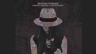 Beyond Strings  Ghenwa Nemnom [upl. by Farrell823]