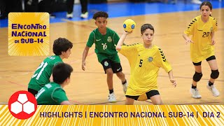 Highlights  Encontro Nacional de Andebol sub14  Dia 2 [upl. by Hughes268]