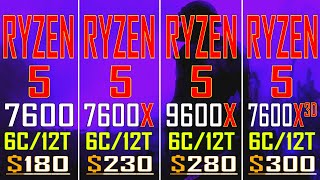 RYZEN 5 7600 vs RYZEN 5 7600X vs RYZEN 5 9600X vs RYZEN 5 7600X3D [upl. by Earley631]