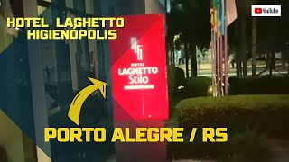 Excelente opção de hotel em Porto Alegre RSLaghetto Stilo Higienópolis [upl. by Imhskal]