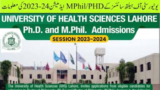 UHS Lahore MPhil amp PhD Admissions 20232024 How to apply online  Admission Test [upl. by Renmus]