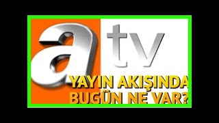 Atv yayın akışında bugün ne var 13 aralık yayın akışı [upl. by Asilec182]