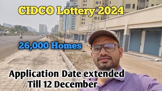 CIDCO Lottery 2024 26000 Homes Application Date Extended Till 12 December l CIDCO Bamandongri Ulwe [upl. by Ailyt804]