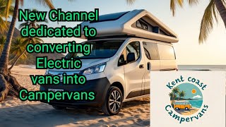 Starting a new channel Kent Coast Campervans [upl. by Relyhs]