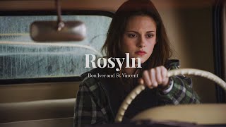 Roslyn  Bon Iver amp St Vincent  Lyrical Video  Twilight soundtrack [upl. by Imehon]