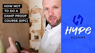 How NOT to do a Damp Proof Course DPC [upl. by Niemad]