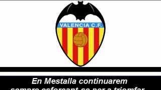 Himne del València CF Lletra  Himno del Valencia CF Letra [upl. by Irah]